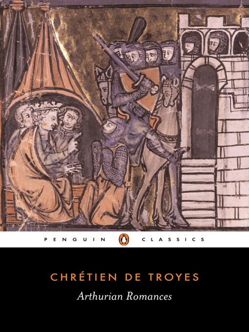 Title details for Arthurian Romances by Chretien de Troyes - Available